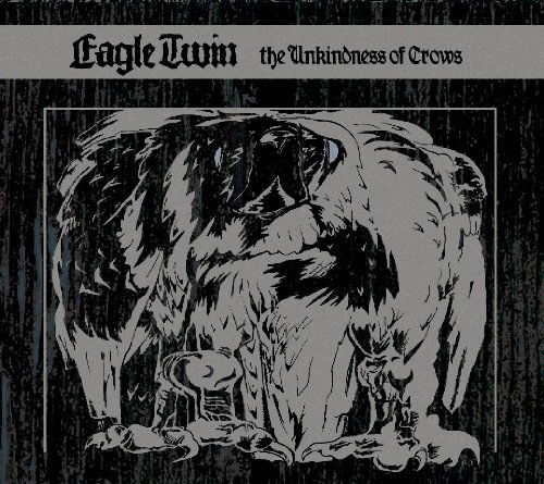 Unkindness Of Crows - Eagle Twin - Musik - SOUTHERN LORD - 0808720010626 - 16. juli 2009