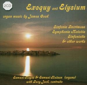 Exequy & Elysium - Cook / Hayes / Hudson / Jack - Musik - DIVINE ART - 0809730120626 - 13. marts 2007