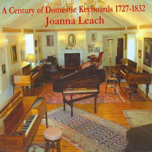 Cover for Couperin / Handel / Byrd / Leach · Century of Domestic Keyboards (CD) (2008)
