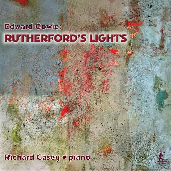 Cover for Cowie / Casey · Rutherford's Lights (CD) (2024)