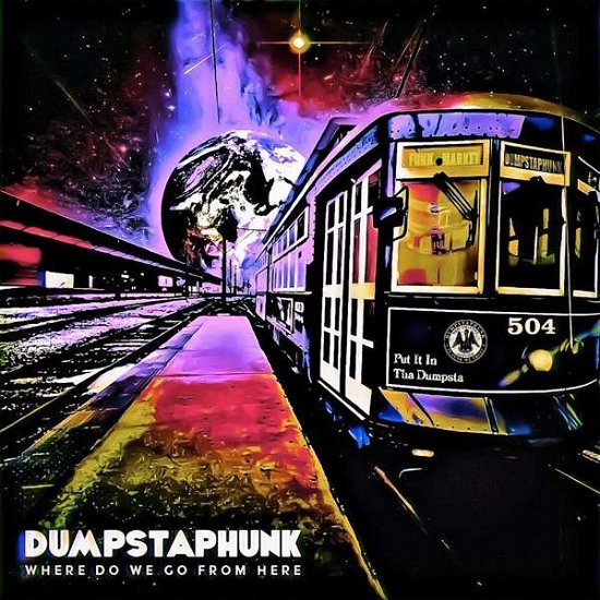 Where Do We Go From Here - Dumpstaphunk - Música - THE FUNK GARAGE - 0810020502626 - 23 de abril de 2021