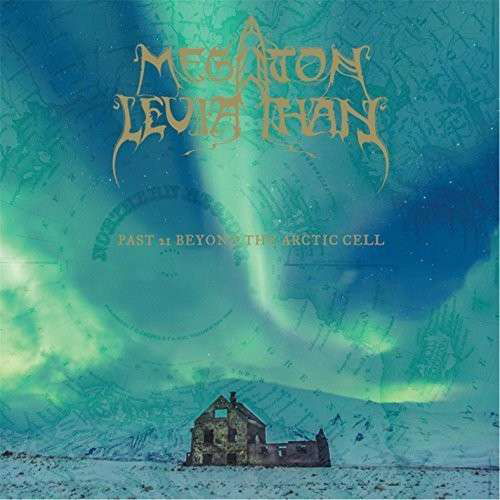 Cover for Megaton Leviathan · Past 21 Beyond the Arctic Cell (LP) (2014)
