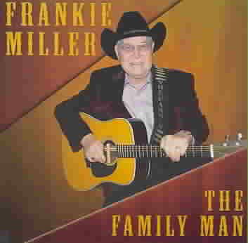 Family Man - Miller Frankie - Musiikki - COAST TO COAST - 0821252011626 - tiistai 18. huhtikuuta 2006