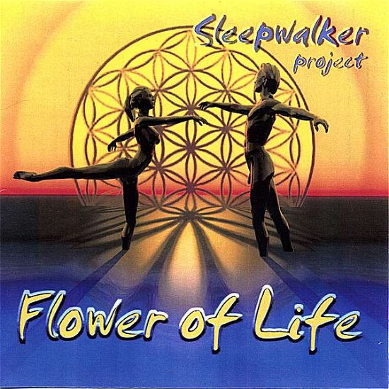 Cover for Sleepwalker · Flower of Life (CD) (2006)