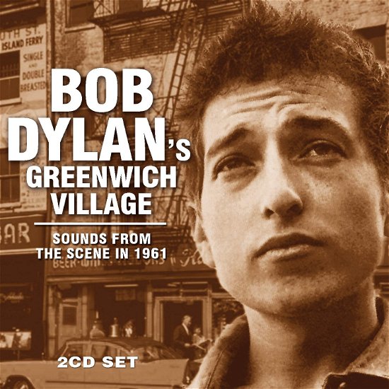 Cover for Bob Dylan · Bob Dylan's Greenwich Village (CD) (2011)