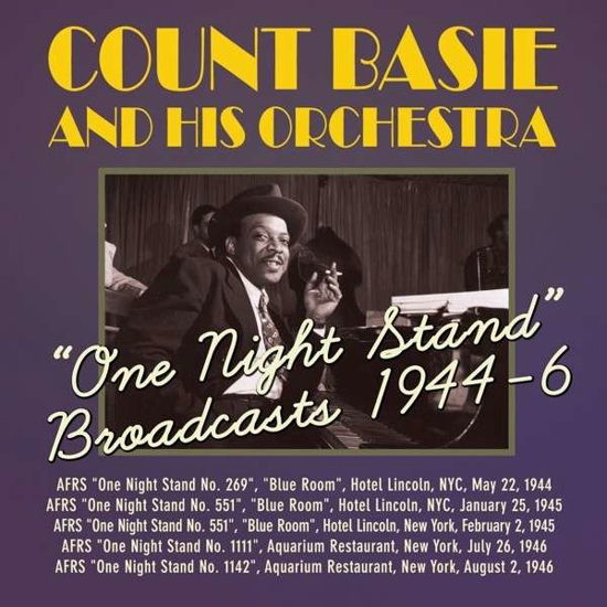 One Night Stand Broadcasts 1944-1946 - Count Basie - Musiikki - ACROBAT - 0824046312626 - maanantai 9. maaliskuuta 2015