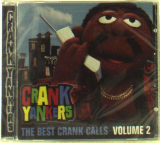 Cover for Crank Yankers · The Best Crank Calls Volume 2 (CD) [Clean edition] (2022)