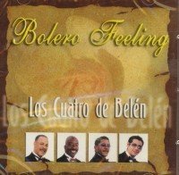 Bolero Feeling - Cuatro De Belen - Musik - Yoyo Music - 0825083123626 - 25. März 2008