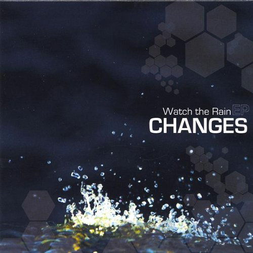 Cover for Changes · Watch the Rain EP (CD) (2005)