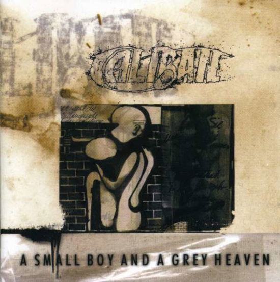 A Small Boy and Grey Heaven - Caliban - Música - ROCK - 0826056801626 - 14 de dezembro de 1999