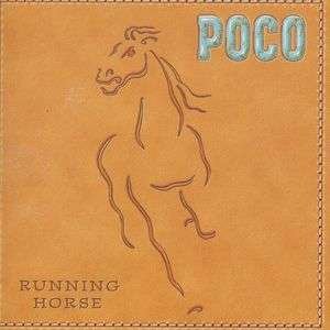 Running Horse - Poco - Musiikki - DRIFTER'S SEARCH - 0826517001626 - lauantai 30. kesäkuuta 1990