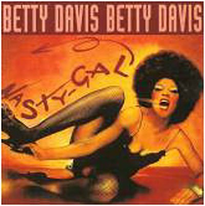 Cover for Betty Davis · Nasty Gal (CD) [Remastered edition] [Digipak] (2017)