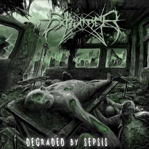 Cover for Exhumer · Degraded by Sepsis (CD) (2013)