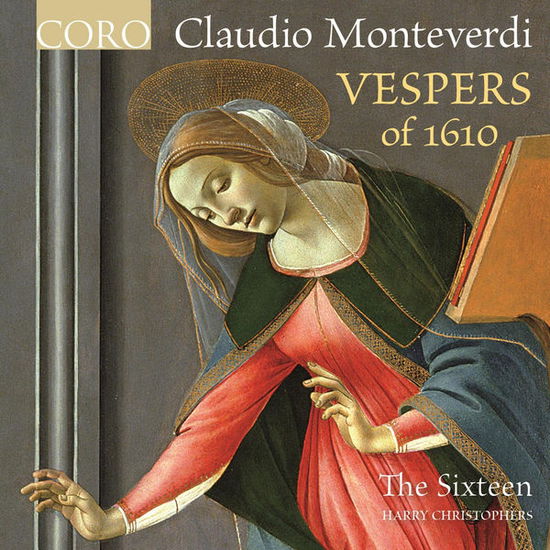 Monteverdi: Vespers Of 1610 - Sixteen / Harry Christophers - Musikk - CORO - 0828021612626 - 29. september 2014