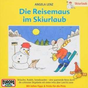 Die Reisemaus Im Skiurlaub - Angela Lenz - Muziek - SONY - 0828766078626 - 27 maart 2009