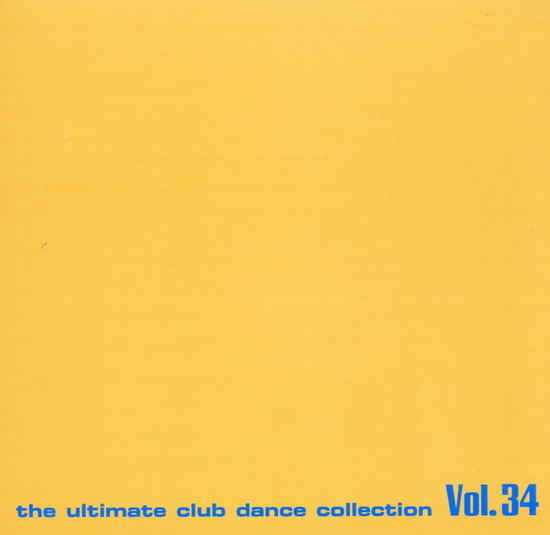 Club Sounds Vol.34 - V/A - Musiikki - SUNSHINE LIVE - 0828766995626 - perjantai 1. heinäkuuta 2005