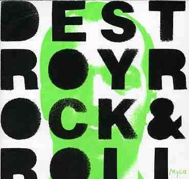 Cover for Mylo · Destroy Rock &amp; Roll (CD) (2006)