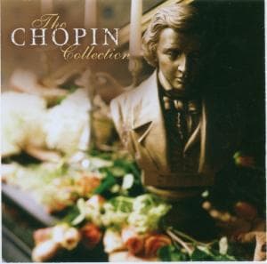 Chopin Collection - F. Chopin - Muzyka - SONY CLASSICAL - 0828768524626 - 4 września 2006