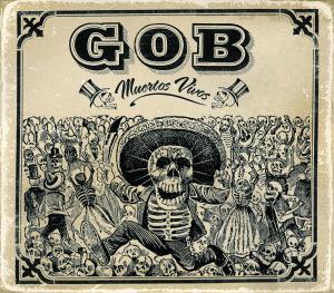 Muertos Vivos - Gob - Musiikki - COBRASIDE - 0829707120626 - keskiviikko 28. marraskuuta 2007