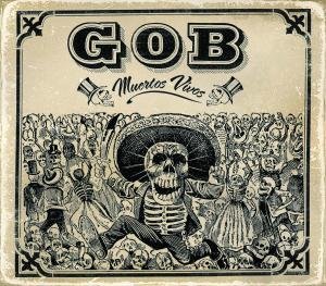 Cover for Gob · Muertos Vivos (CD) (2007)