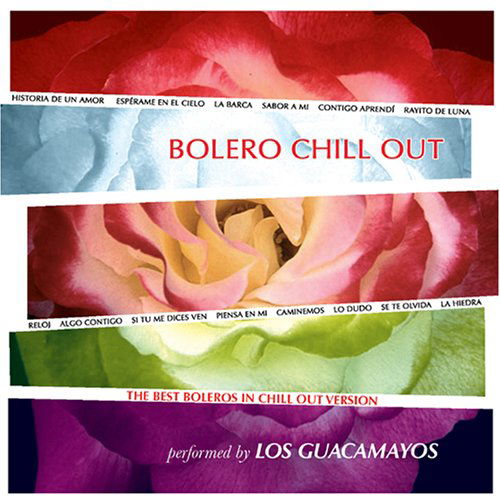 Cover for Bolero Chill out · Guacamayos - Bolero Chill out (CD) (2023)