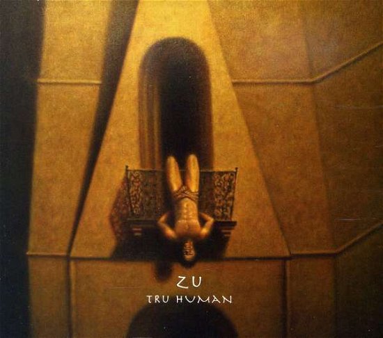 Cover for Zu · Tru Human (CD) (2007)