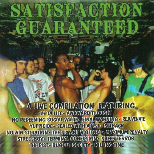 Cover for Satisfaction Guaranteed · Live Hardcore Compilation (CD) (2014)