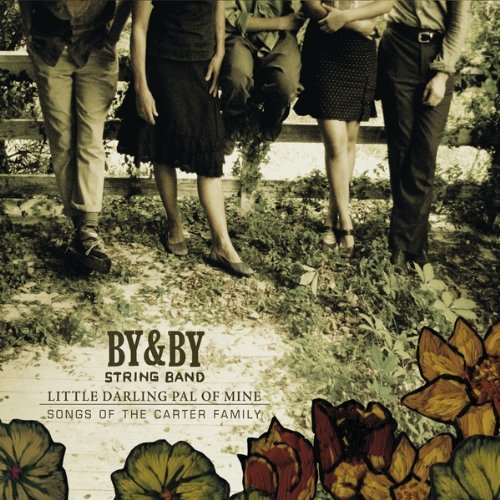 Cover for By &amp; by String Band · Little Darling Pal of Mine (CD) (2010)