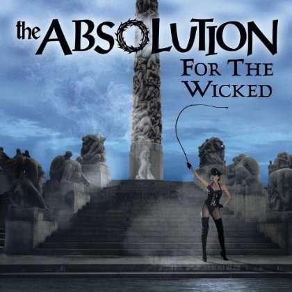 Cover for Absolution · For the Wicked (CD) (2011)
