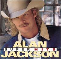 Super Hits - Alan Jackson - Música - SONY MUSIC ENTERTAINMENT - 0886970570626 - 28 de junho de 2023