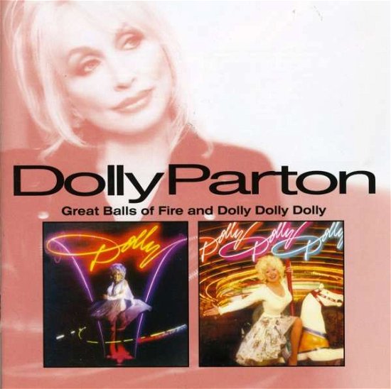 Cover for Dolly Parton · Great Balls of Fire / Dolly (CD) (2007)