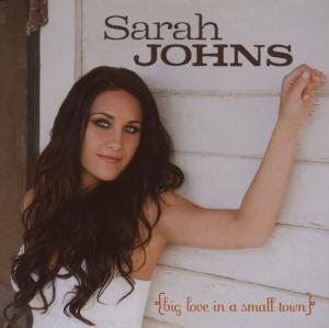 Cover for Johns Sarag · Big Love in a Small Town (CD) (2007)