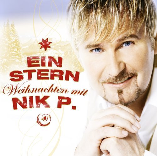 Ein Stern - Weihnachten Mit Nik P - Nick P - Musikk - Ariola Germany - 0886973959626 - 12. november 2008