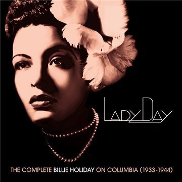 Lady Day: Complete Billie Holiday - Billie Holiday - Music - RCA - 0886975380626 - December 8, 2009