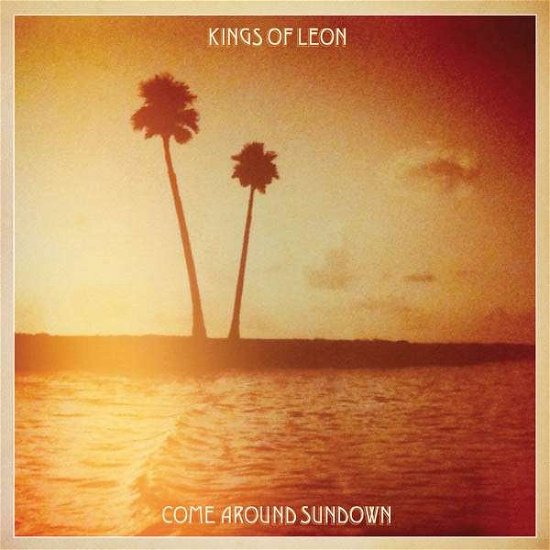 Come Around Sundown - Kings of Leon - Muziek - IMT - 0886977922626 - 26 oktober 2010