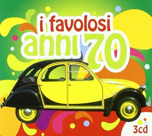 Cover for I Favolosi Anni 70 (CD) (2011)
