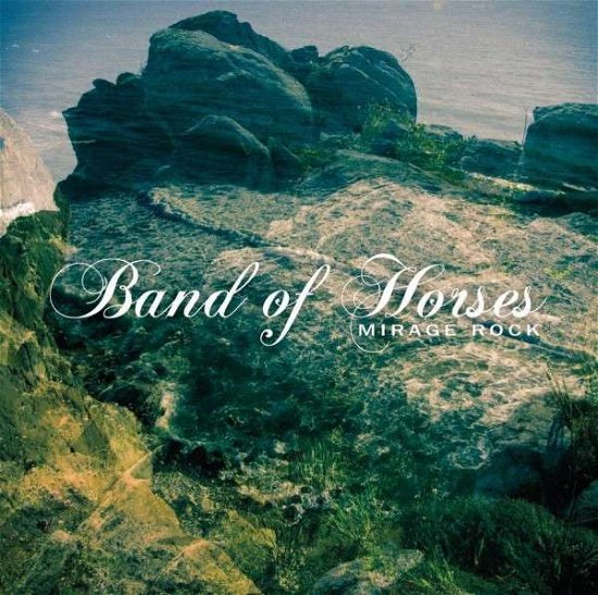 Mirage Rock - Band of Horses intl - Musiikki -  - 0887254684626 - tiistai 18. syyskuuta 2012