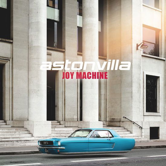 Joy Machine - Astonvilla - Muzyka - BEL - 0888430803626 - 10 czerwca 2014