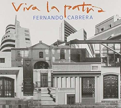 Cover for Fernando Cabrera · Viva La Patria (DVD) (2014)