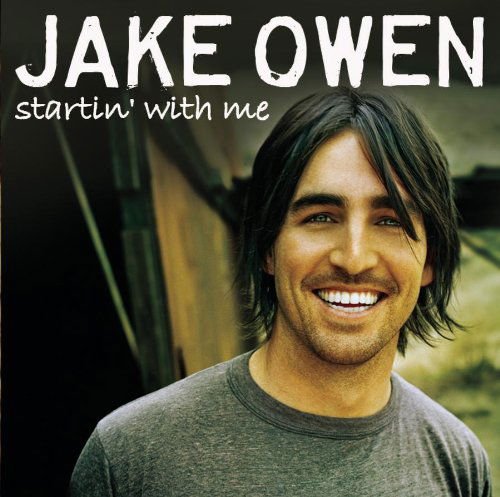 Startin' With Me - Jake Owen - Musik - RCA RECORDS LABEL - 0888750727626 - 25. Juli 2006