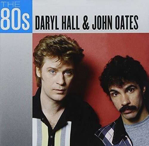 Cover for Daryl Hall &amp; John Oates · Daryl Hall &amp; John Oates-the 80 (CD) (2024)