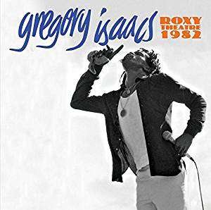 Roxy Theatre 1982 - Gregory Isaacs - Música - CLEOPATRA - 0889466076626 - 15 de diciembre de 2017