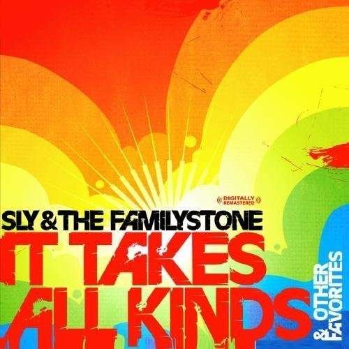Cover for Sly &amp; Family Stone · It Takes All Kinds &amp; Other Favorites-Sly &amp; Family (CD) (2012)