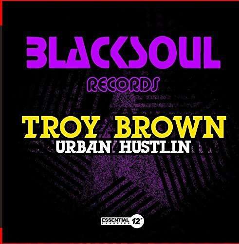 Cover for Troy Brown · Urban Hustlin-Brown,Troy (CD) (2015)