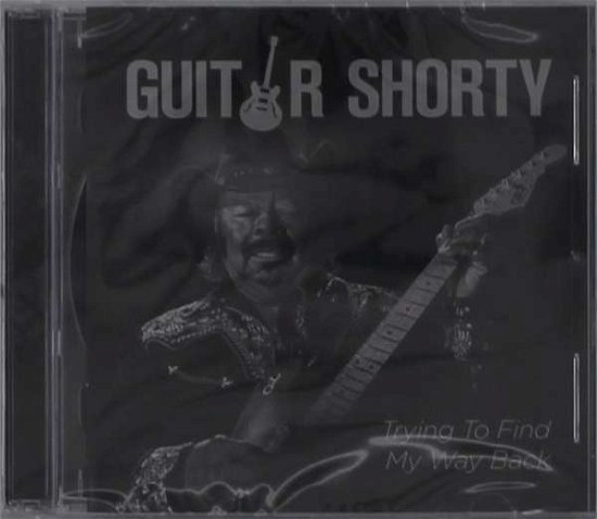 Cover for Guitar Shorty · Trying to Find My Way Back (DVD) (2019)
