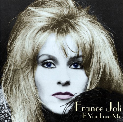 Cover for France Joli · If You Love Me (CD) (1990)