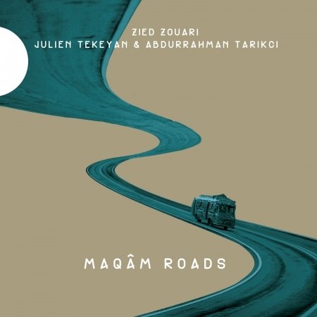 Maqam Roads - Zouari / Tekeyan / Tarikci - Música - ACCORDS CROISES - 3149028119626 - 17 de noviembre de 2017