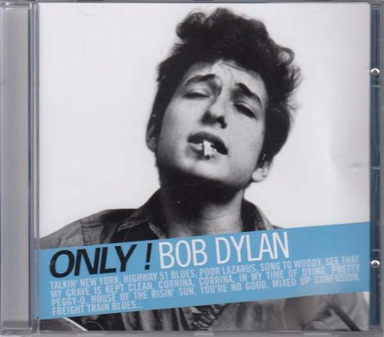 Only! Bob Dylan - Bob Dylan - Musiikki - NAIVE - 3298490917626 - perjantai 4. maaliskuuta 2016