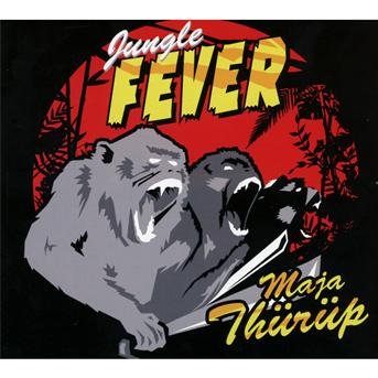 Cover for Jungle Fever · Maja thurup (CD) (2013)