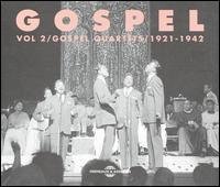 Cover for Gospel 2: Gospel Quartets 1921-1942 / Various (CD) (2002)